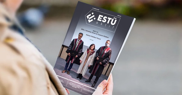 ESTÜ Aktif'in 54. Sayısı Yayımlandı 