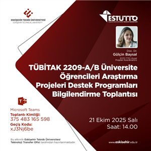 TÜBİTAK 2209 A-B Proje Çağrısı ve Bilgilendirme Toplantısı 